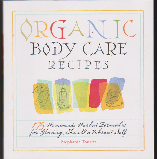 Organic Body Care Recipes